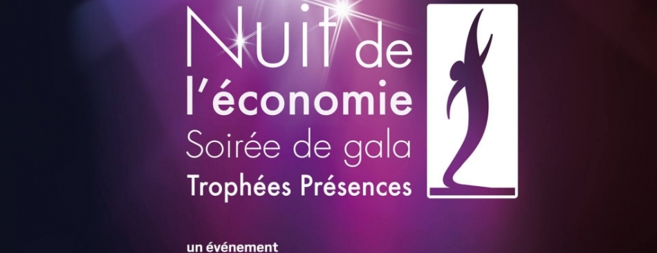 La Nuit de l'Economie et des Trophées Présences 2016
