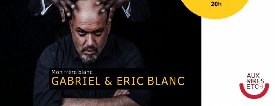 "Mon frère blanc" - Samedi 14 juillet 