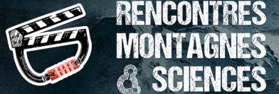 RENCONTRES MONTAGNES & SCIENCES Samedi 26 décembre à 20h30