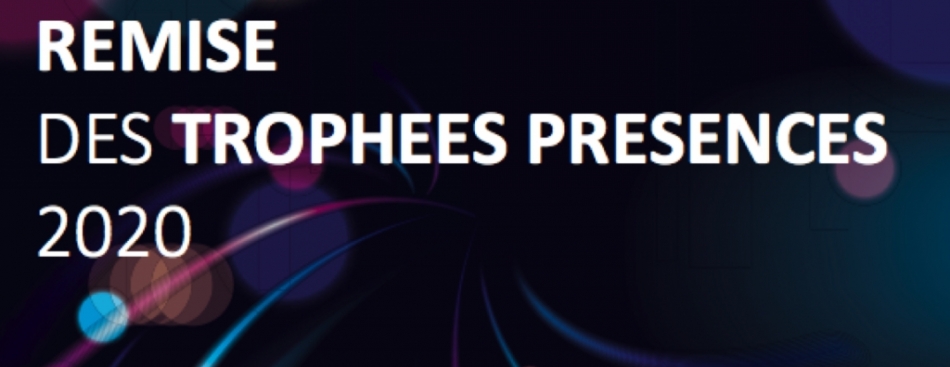 EMISSION SPECIALE REMISE DES TROPHEES PRESENCES