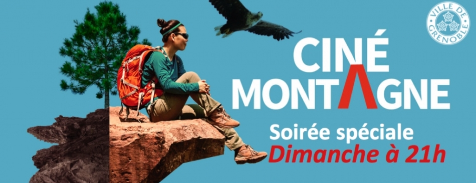 SOIREE SPECIALE CINE MONTAGNE DIMANCHE A 21H