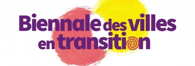 Biennale des Villes en Transition 